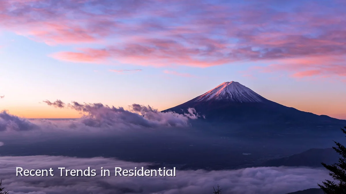 Recent Trends in Residential